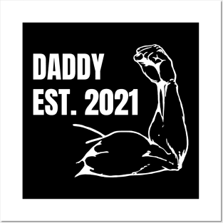 Daddy Est 2021| Dad Since 2021 Posters and Art